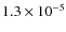 $1.3\times10^{-5}$