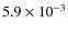 $5.9\times10^{-3}$
