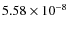 $5.58\times10^{-8}$