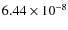 $6.44\times10^{-8}$