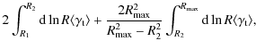 $\displaystyle 2\int_{R_1}^{R_2} {\rm d}\ln R \langle \gamma_{\rm t} \rangle +\f...
...2-R_2^2}\int_{R_2}^{R_{\rm max}} {\rm d} \ln R \langle \gamma_{\rm t} \rangle ,$