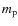 $m_{\rm p}$
