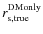 $r_{\rm s,true}^{\rm DM only}$