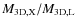 $M_{\rm 3D,X}/M_{\rm 3D,L}$