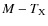 $M-T_{\rm X}$