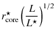 $\displaystyle r_{\rm core}^\star\left(\frac{L}{L^\star}\right)^{1/2}$