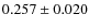 $0.257\pm0.020$