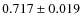$0.717\pm0.019$