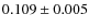 $0.109\pm0.005$