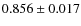 $0.856\pm0.017$