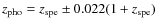 ${z_{\rm pho}}= {z_{\rm spe}}\pm 0.022(1+{z_{\rm spe}})$