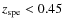 ${z_{\rm spe}}<0.45$