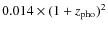 $0.014\times (1+{z_{\rm pho}})^2$