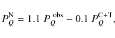 \begin{displaymath}%
\ensuremath{P^{\rm N}_{Q}} = 1.1~\ensuremath{P^{\rm ~obs}_{Q}} - 0.1~\ensuremath{P^{\rm C+T}_{Q}} ,
\end{displaymath}
