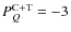 $\ensuremath{P^{\rm C+T}_{Q}} =-3$