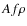 $Af\rho $