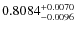 $0.8084^{\rm +0.0070}_{-0.0096}$