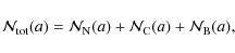 \begin{displaymath}%
\ensuremath{\mathcal{N}_{\rm tot}} (a) = \ensuremath{\mathc...
...athcal{N}_{\rm C}} (a) + \ensuremath{\mathcal{N}_{\rm B}} (a),
\end{displaymath}
