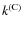 \ensuremath{k^{\rm (C)}}