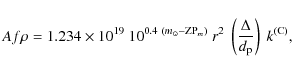 \begin{displaymath}%
A f \rho = 1.234 \times 10^{19} \ 10^{0.4~\left(m_\odot - {...
...t(\frac{\Delta}{d_{\rm p}}\right) \ \ensuremath{k^{\rm (C)}} ,
\end{displaymath}