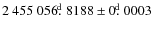 $2~455~056\hbox{$.\!\!^{\rm d}$ }8188
\pm 0\hbox{$.\!\!^{\rm d}$ }0003$