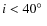 $i<40\hbox{$^\circ$ }$