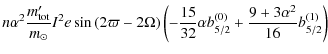 $\displaystyle n \alpha^2 \frac{m_{\rm tot}'}{m_\odot} I^2 e \sin{(2 \varpi - 2 ...
...{15}{32} \alpha b_{5/2}^{(0)} + \frac{9 + 3 \alpha^2}{16} b_{5/2}^{(1)} \right)$
