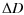 $\displaystyle \Delta D$