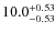 $\rm 10.0_{-0.53}^{+0.53}$