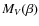 $M_V(\beta)$
