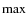 ${\rm max}$