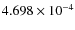 $4.698\times 10^{-4}$