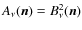 $A_{\nu}(\vec{n})=B_{\nu}^{2}(\vec{n})$