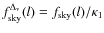 $f_{\rm sky}^{\Delta_{\nu}}(l)=f_{\rm sky}(l)/\kappa_{1}$