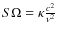 $S\Omega=\kappa\frac{c^{2}}{\nu^{2}}$