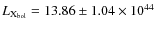 $L_{\rm X_{\rm bol}}=13.86\pm1.04\times 10^{44}$