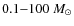 $0.1{-}100~ M_{\odot}$
