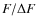 $F/\Delta F$