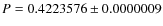 $P = 0.4223576 \pm 0.0000009$