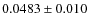 $0.0483 \pm 0.010$