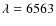 $\lambda =
6563$
