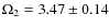 $\Omega_2 = 3.47 \pm 0.14$