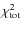 $\chi_{\rm {tot}}^2$