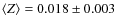 $\langle Z \rangle = 0.018 \pm 0.003$