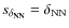 $s_{\delta_{\rm NN}}= \delta_{\rm NN}$