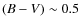 $(B-V) \sim 0.5$