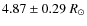 $4.87\pm0.29~R_\odot$