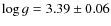 $\log g = 3.39\pm0.06$