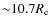${\sim} 10.7R_{\rm e}$
