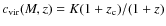 $c_{\rm vir}(M,z)=K(1+z_{\rm c})/(1+z)$